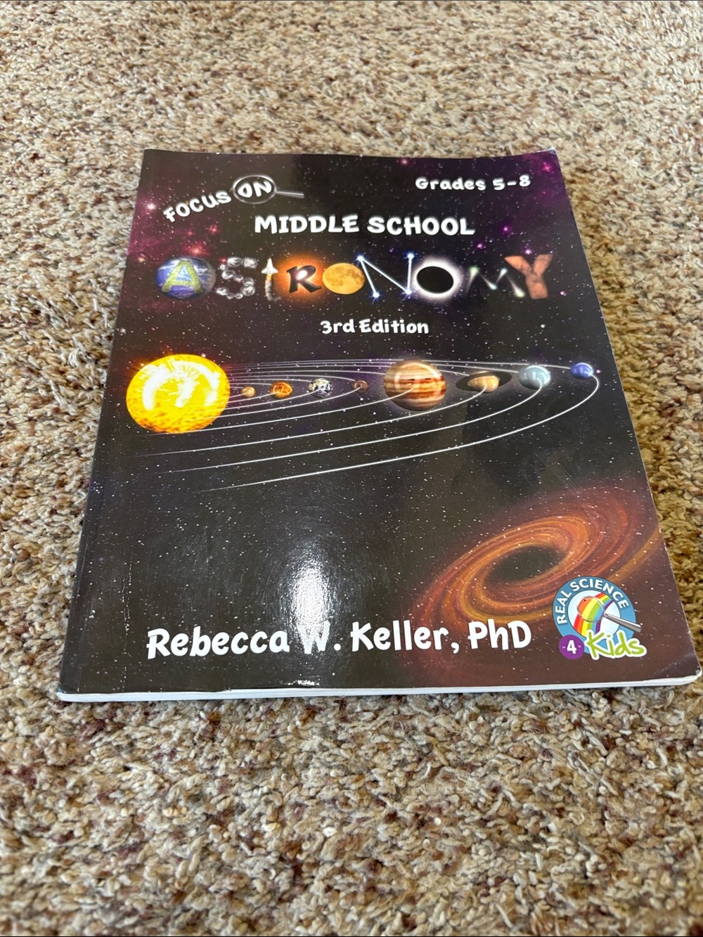 Focus On Middle School Astronomy 3rd Edition by Rebecca W. Keller